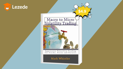 Macro to Micro Volatility Trading by Mark Whistler