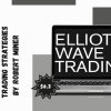 Practical Elliott Wave Trading Strategies