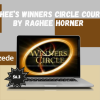 Raghee’s Winners Circle Course by Raghee Horner