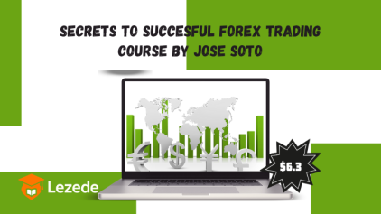 Secrets to Succesful Forex Trading Course by Jose Soto