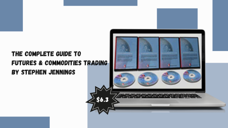 The Complete Guide To Futures & Commodities Trading by Stephen Jennings