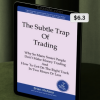 The-Subtle-Trap-of-Trading-by-Brian-McAboy