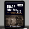 Trade-What-You-See-Not-What-You-Believe-By-Larry-Pesavento