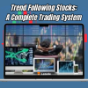 Trend Following Stocks: A Complete Trading System Free Download