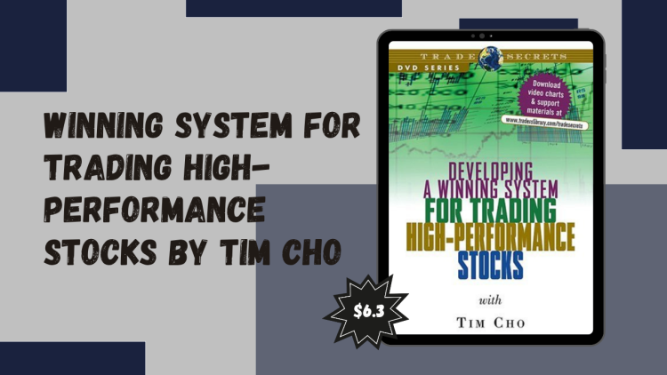 Winning System For Trading High-Performance Stocks By Tim Cho