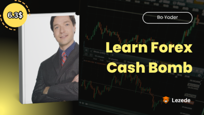 Learn Forex Cash Bomb by Bo Yoder Free Download