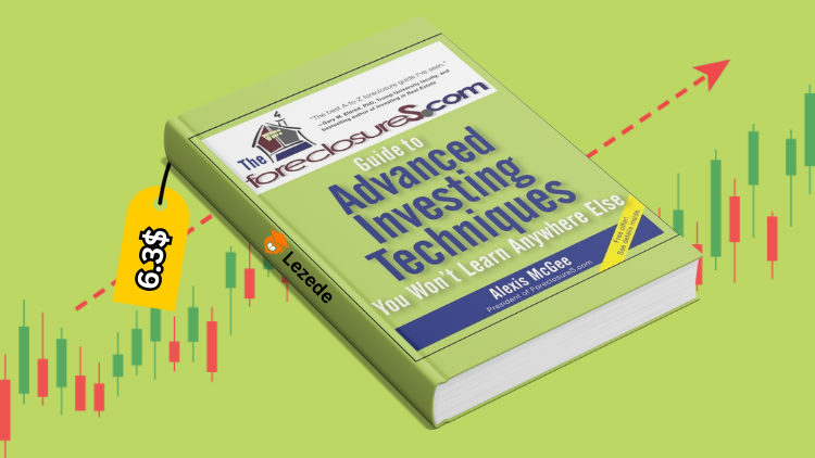 The Foreclosures.com Guide to Advanced Investing Techniques By Alexis McGee Free Download