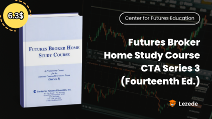 Futures Broker Home Study Course CTA Series 3 (Fourteenth Ed.) By Center for Futures Education Free Download