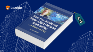 How I've Achieved Triple-Digit Returns Daytrading: 4 Hours A Day By David Floyd Free Download