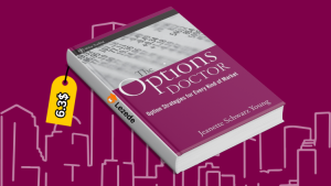 The Options Doctor: Option Strategies for Every Kind of Market By Jeanette Schwarz Young Free Download