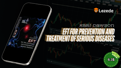 EFT for Prevention and Treatment of Serious Diseases By Kari Dawson Free Download