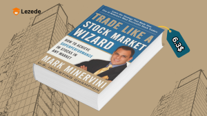 Trade Like a Stock Market Wizard By Mark Minervini Free Download