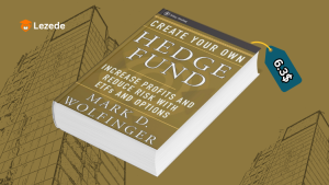 Create Your Own Hedge Fund By Mark Wolfinger Free Download
