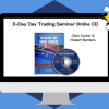 3-Day Day Trading Seminar Online CD by John Carter & Hubert Senters
