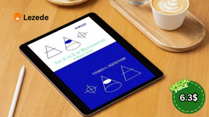 The A to Z of Mathematics: A Basic Guide By Thomas Sidebotham Free Download