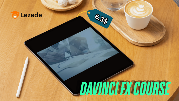 DaVinci FX Course Free Download