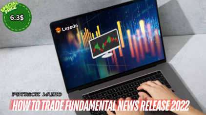 How To Trade Fundamental News Release 2022 By Patrick Muke Free Download