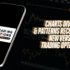Charts Divergence & Patterns Recognition New Version 2021 – Trading Options Live Free Download
