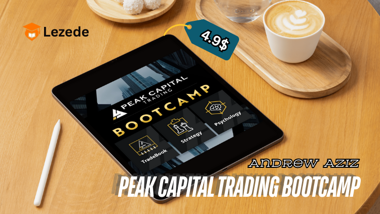 Peak Capital Trading Bootcamp By Andrew Aziz Free Download