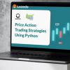 Price Action Trading Strategies Using Python By QuantInsti Free Download