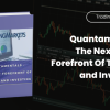 Quantamentals - The Next Great Forefront Of Trading and Investing By Trading Markets Free Download