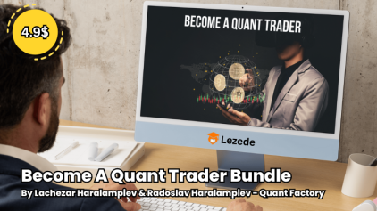 Become A Quant Trader Bundle By Lachezar Haralampiev & Radoslav Haralampiev - Quant Factory Free Download