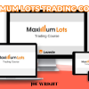 Maximum Lots Trading Course by Joe Wright Free Download
