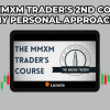 The MMXM Trader’s 2nd Course: My Personal Approach Free Download