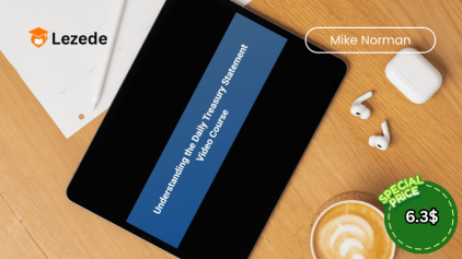 Understanding The Daily Treasury Statement by Mike Norman Free Download