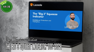 The Big 3 Squeeze Indicator TOS 2024 by Taylor Horton Free Download