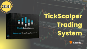 TickScalper Trading System Free Download