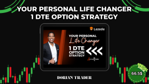 Your Personal Life Changer 1 DTE Option Strategy by Dorian Trader Free Download