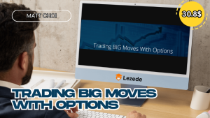 Trading BIG Moves With Options by MATT CHOI Free Download