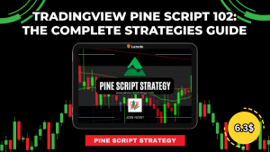 TradingView Pine Script 102: The Complete Strategies Guide by Pine Script Strategy Free Download