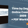 Time by Degrees Online Coaching 2009 + PDF Workbooks Free Download