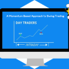 A Momentum Based Approach to Swing Trading by Dave Landry