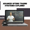 Advanced Options Trading Strategies Explained
