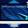 CM Pivot Power Trade Method by Austin Passamonte