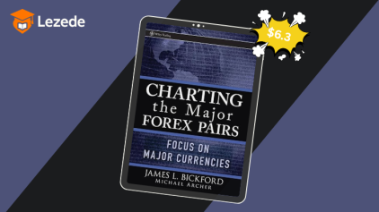 Charting the Major Forex Pairs: Focus on Major Currencies By James Bickford