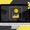 Complete Short Black Scholes Options Trading Pricing Course by Saad T. Hameed (STH)