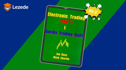 Electronic Trading TNT I Gorilla Trading Stuff By Joe Ross & Mark Cherlin