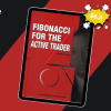 Fibonacci for the Active Trader By Derrik Hobbs