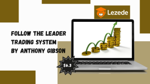 Follow the Leader Trading System by Anthony Gibson