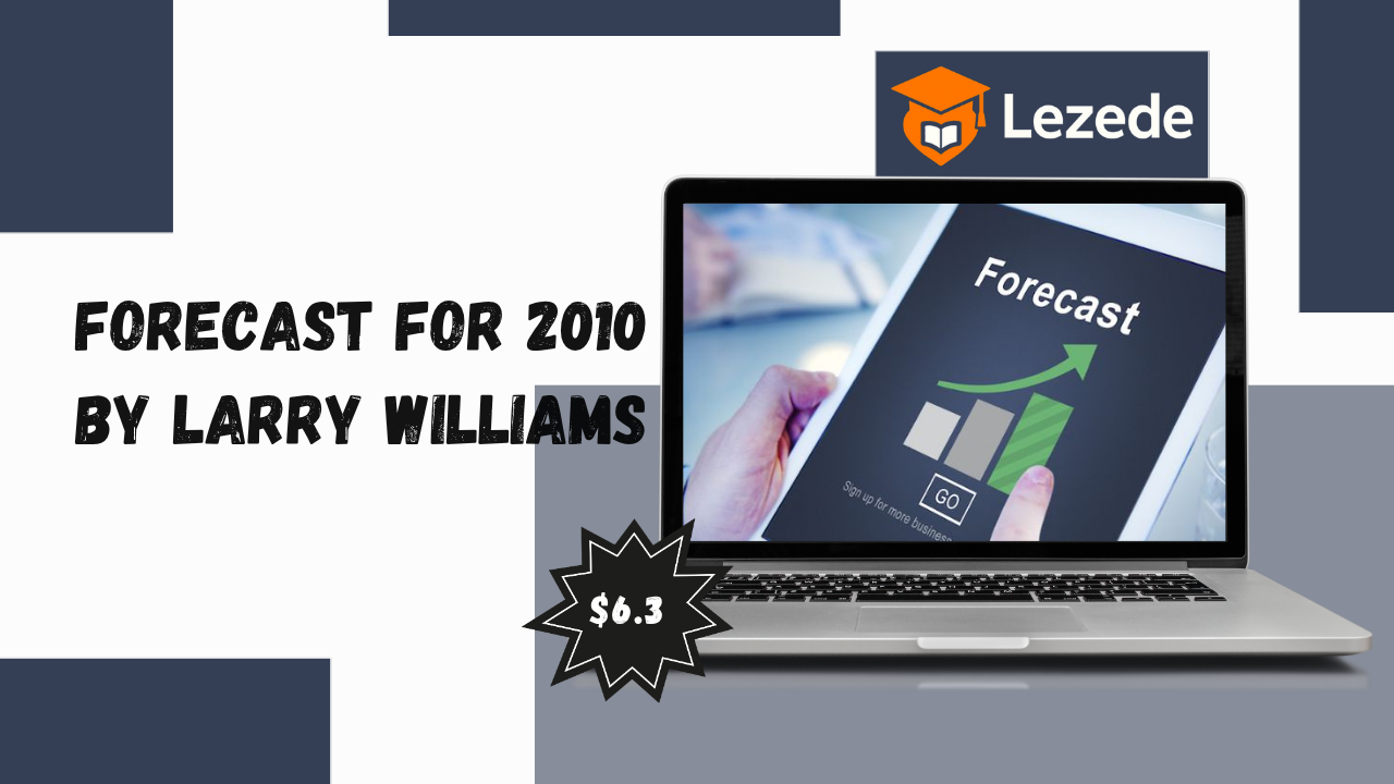 Forecast for 2010 by Larry Williams