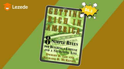 Getting Rich in America by Dwight Lee