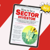 How to be a Sector Investor By Larry Hungerford & Steve Hungerford