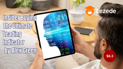 Insider Buying The Ultimate Leading Indicator by Alex Green