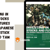 Investing In KLSE Stocks and Futures With Japanese Candlestick by Fred Tam