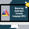 Mastering Amibroker Formula Language by Joe Marwood