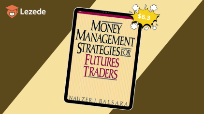 Money Management Strategies for Futures Traders By Nauzer Balsara